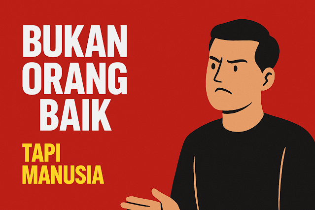 Menjadi Orang Baik Itu Menyebalkan